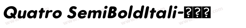 Quatro SemiBoldItali字体转换